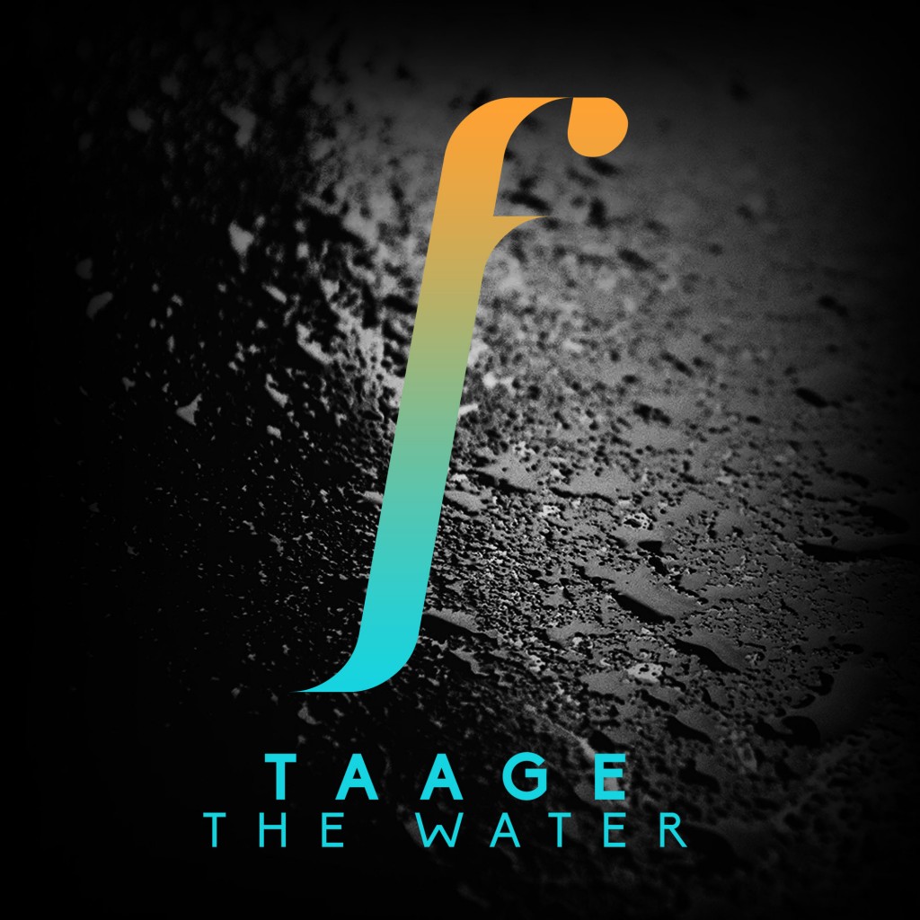 TAAGE - The Water