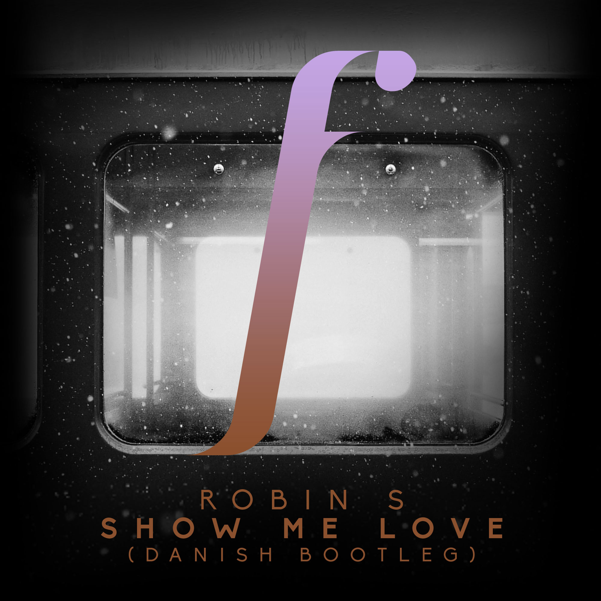 Robin S - Show Me Love (Danish Bootleg)