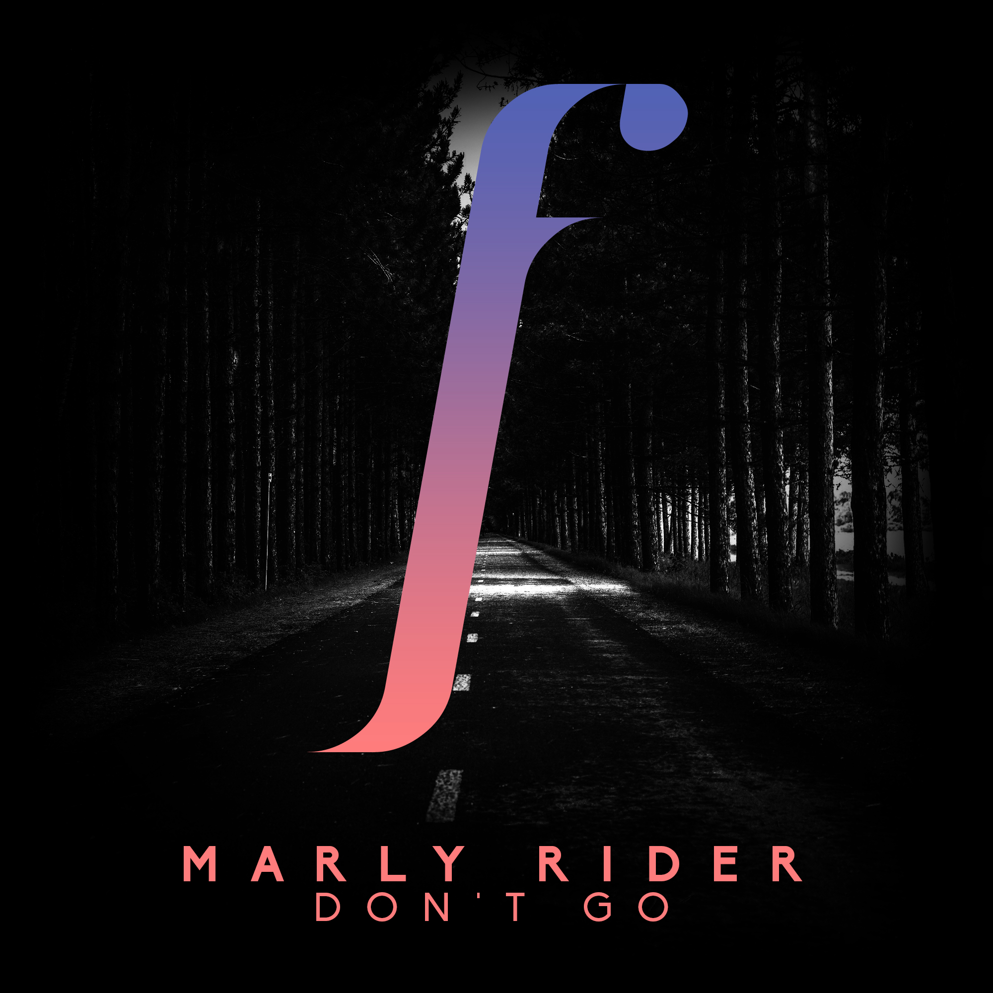 Marley Ryder - Don't Go