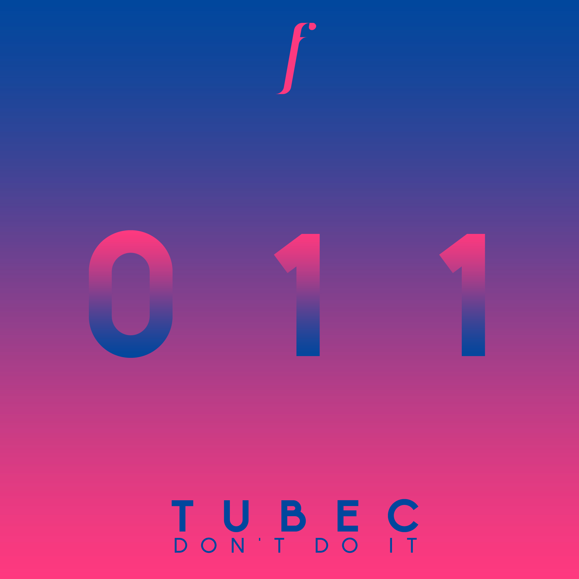 Tubec - Don't Do It