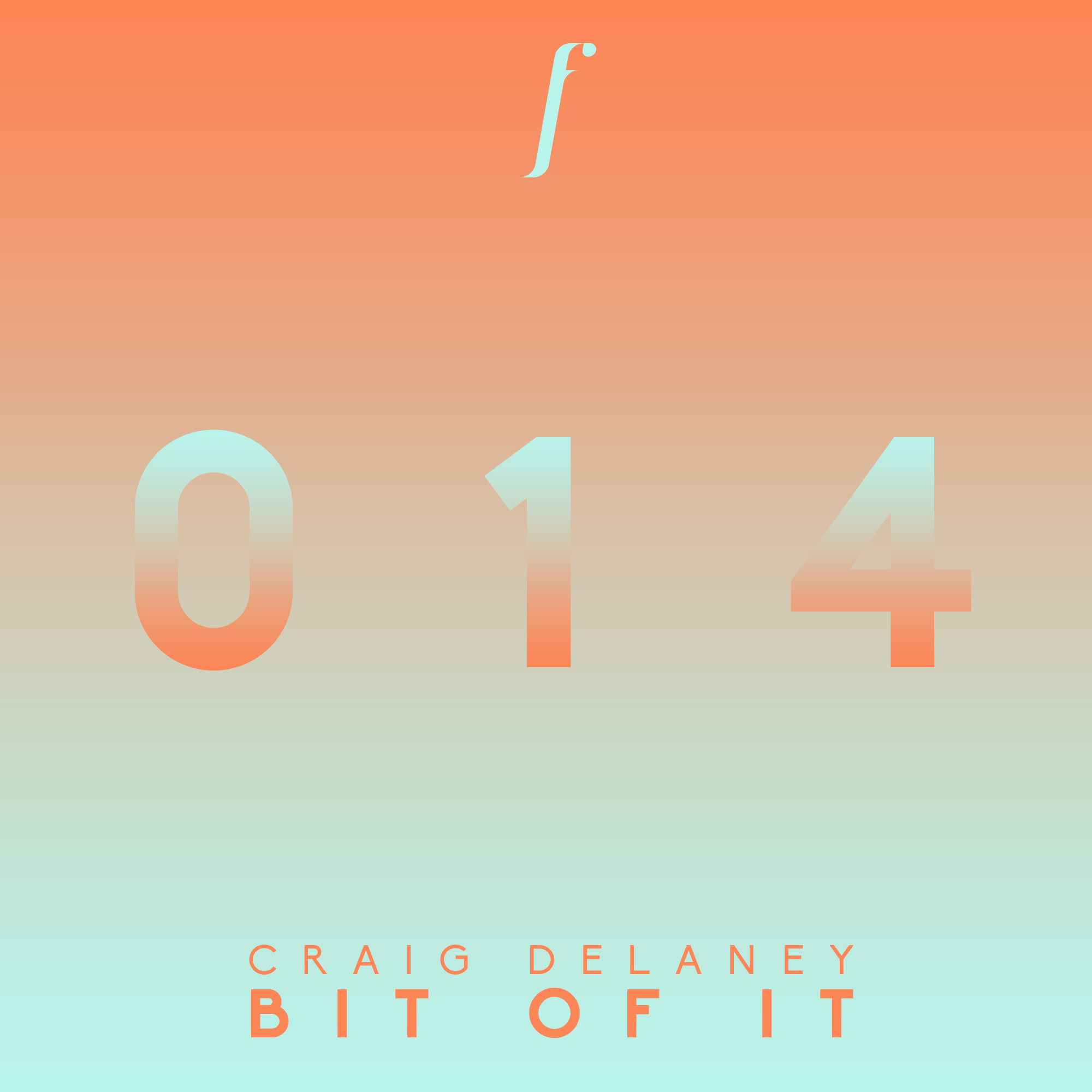Craig Delaney - Bit of It